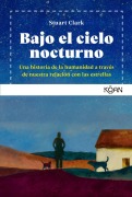 Cover-Bild zum Titel 'Bajo El Cielo Nocturno' von 'Stuart Clark'