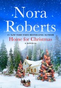 Cover-Bild zum Titel 'Home for Christmas' von 'Nora Roberts'