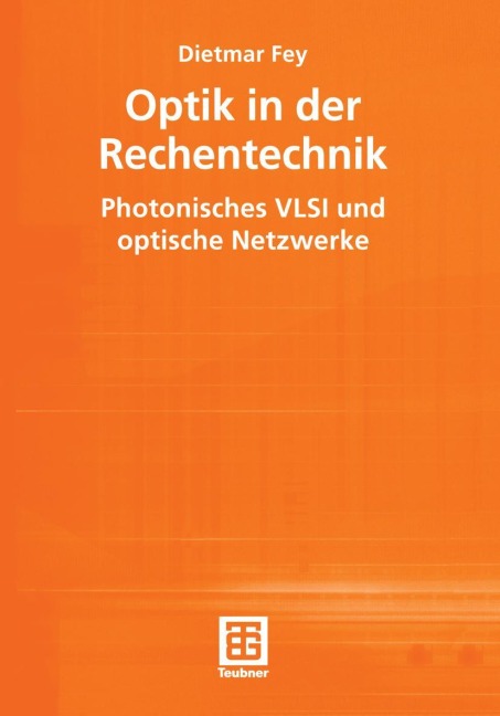 Optik in der Rechentechnik - Dietmar Fey
