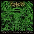 The Center That Cannot Hold (Digipak) - Replacire