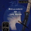 Cover-Bild zum Titel 'Brilliance of the Moon Lib/E' von 'Lian Hearn'