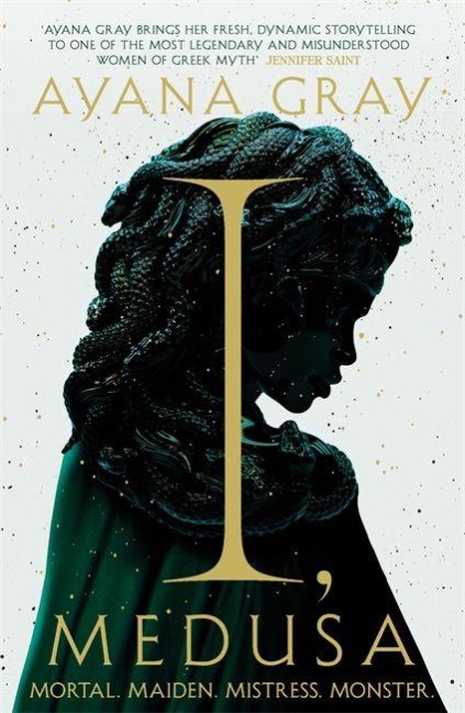 I, Medusa - Ayana Gray