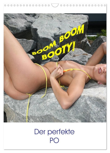 Boom Boom Booty - der perfekte PO (Wandkalender 2026 DIN A3 hoch), CALVENDO Monatskalender - Andy Bull