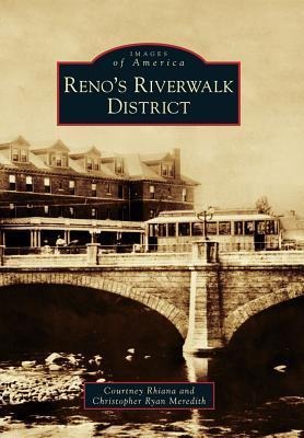Reno's Riverwalk District - Courtney Meredith