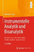 Cover-Bild zum Titel 'Instrumentelle Analytik und Bioanalytik' von 'Manfred H. Gey'