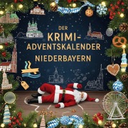 Cover-Bild zum Titel 'Der Krimi-Adventskalender Niederbayern' von 'Aaron Peters'