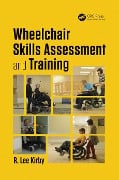 Cover-Bild zum Titel 'Wheelchair Skills Assessment and Training' von 'R. Lee Kirby'