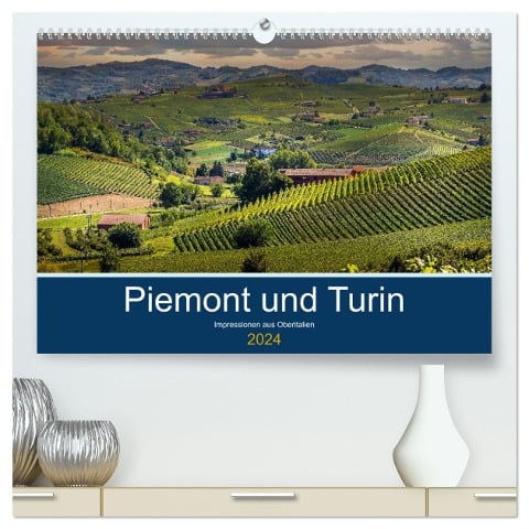 Piemont und Turin (hochwertiger Premium Wandkalender 2024 DIN A2 quer), Kunstdruck in Hochglanz - Michael Fahrenbach