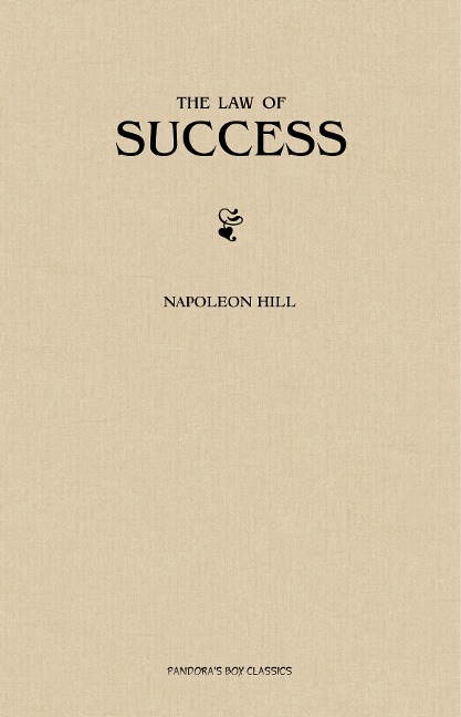 Law of Success - Napoleon Hill
