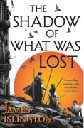Cover-Bild zum Titel 'The shadow of what was lost - Buch eins der Licanius Triology' von 'James Islington'