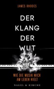 Cover-Bild zum Titel 'Der Klang der Wut' von 'James Rhodes'