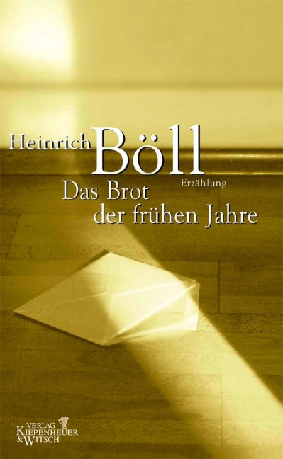 Das Brot der frühen Jahre - Heinrich Böll