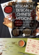 Cover-Bild zum Titel 'Research Design in Chinese Medicine' von 'Dongcheng Li'