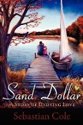 Cover-Bild zum Titel 'Sand Dollar: A Story of Undying Love' von 'Sebastian Cole'