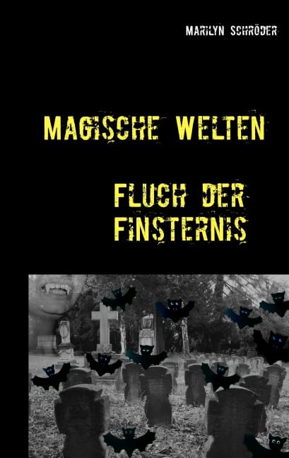 Magische Welten - Marilyn Schröder
