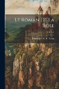 Cover-Bild zum Titel 'Le Roman De La Rose; Volume 3' von 'Dominique Martin Méon'