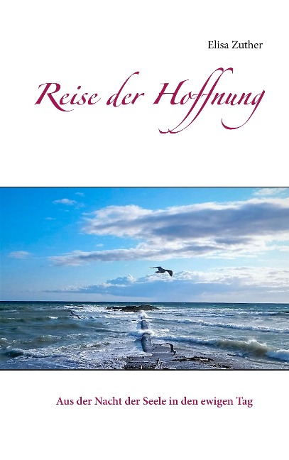 Reise der Hoffnung - Elisa Zuther