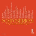 Compositrices: New Light on French Romantic Women - Various