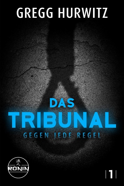 Das Tribunal - Gregg Hurwitz