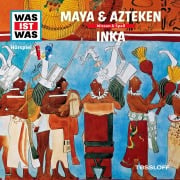 47: Maya & Azteken / Inka - Manfred Baur, Pawel Blaszczak, IMAscore, Günther Illi, Ionics