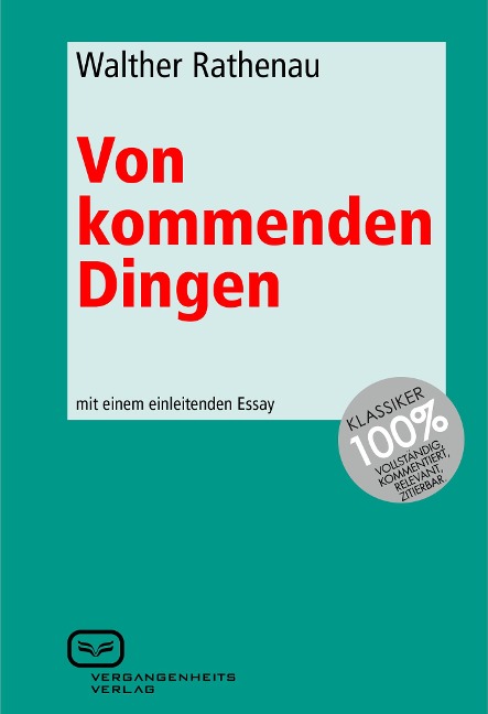 Von kommenden Dingen - Walther Rathenau