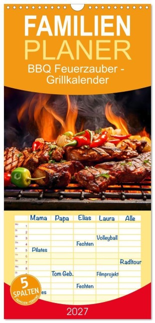Familienplaner 2027 - BBQ Feuerzauber - Grillkalender mit 5 Spalten (Wandkalender, 21 x 45 cm) CALVENDO - Anja Frost
