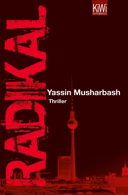Radikal - Yassin Musharbash