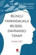 Bilincli Farkindalikla Bilissel Davranisci Terapi - Seth J. Gillihan