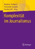 Komplexität im Journalismus - 