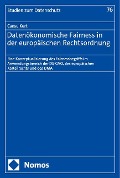 Datenökonomische Fairness in der europäischen Rechtsordnung - Cansu Kurt