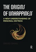Cover-Bild zum Titel 'The Origins of Unhappiness' von 'David Smail'