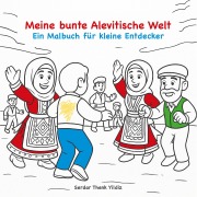 Cover-Bild zum Titel 'Meine Bunte Alevitische Welt' von 'Serdar Thenk Yildiz'
