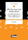 Cover-Bild zum Titel 'Offenbarung wider Wirklichkeit? Empirische, konstruktivistische und hermeneutische Ansätze zum Verhältnis von Offenbarung und theologischer Wissenschaft' von 'Daniel Walther'
