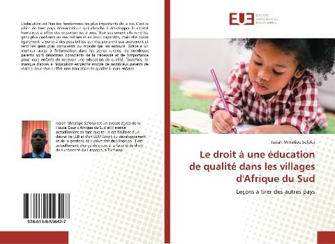 Le droit à une éducation de qualité dans les villages d'Afrique du Sud - Isaiah Mmatipe Sefoka
