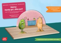  Henry: Handy gut, alles gut? Erzählschienen-Figurenset