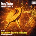 Cover-Bild zum Titel 'Perry Rhodan Mission SOL 2 Episode 11: Anker der Superintelligenz' von 'Olaf Brill'