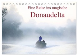 Cover-Bild zum Titel 'Eine Reise ins magische Donaudelta (Tischkalender 2026 DIN A5 quer), CALVENDO Monatskalender' von 'Cristina-Melania Meles'