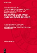 Vorträge der 14. Tagung der Arbeitsgemeinschaft für Jagd- und Wildforschung vom 16. bis 18. Januar 1970 in Althüttendorf - 