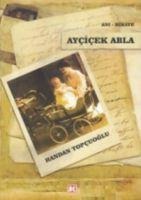 Aycicek Abla - Handan Topcuoglu