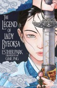 Cover-Bild zum Titel 'The Legend of Lady Byeoksa' von 'Esther Park'