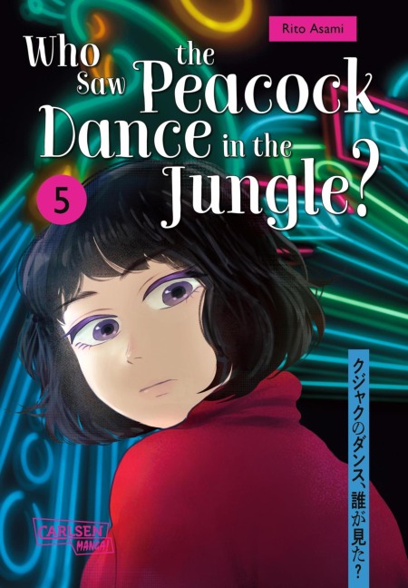 Who Saw the Peacock Dance in the Jungle? 5 - Rito Asami