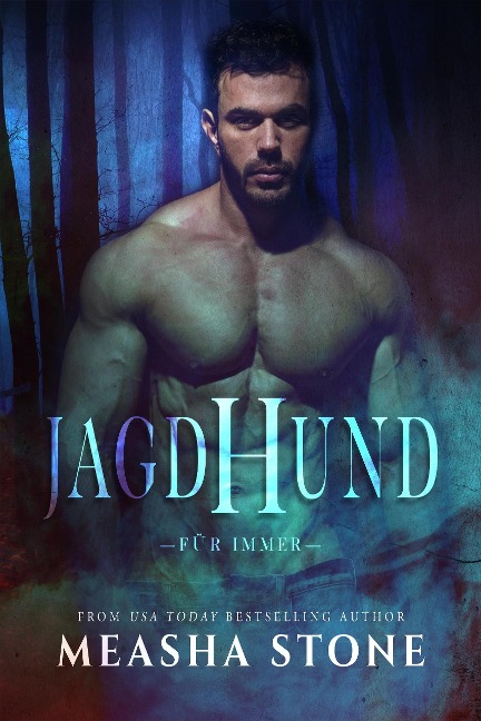 Jagdhund: Eine Nacherzählung von Dark Romance Fox and the Hound (Für immer, #4) - Measha Stone
