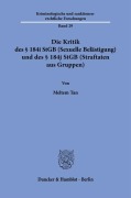 Cover-Bild zum Titel 'Die Kritik des § 184i StGB (Sexuelle Belästigung) und des § 184j StGB (Straftaten aus Gruppen)' von 'Meltem Tan'