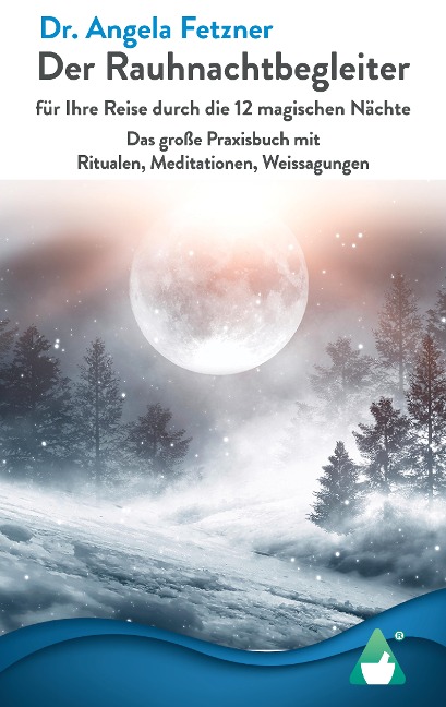 Der Rauhnachtbegleiter - Angela Fetzner