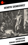 Cover-Bild zum Titel 'Historische Romane Sammelband' von 'Henryk Sienkiewicz'