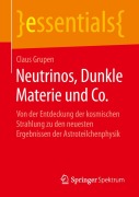 Cover-Bild zum Titel 'Neutrinos, Dunkle Materie und Co.' von 'Claus Grupen'