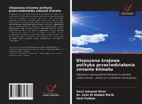Ulepszona krajowa polityka przeciwdzia¿ania zmianie klimatu - Yasir Amanat Khan, Zain Ul Abiden Malik, Hani Fatima
