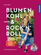 Cover-Bild zum Titel 'Blumen, Kohl & Rock'n'Roll' von 'Anja Klein'