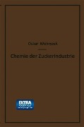 Chemie der Zuckerindustrie - Oskar Wohryzek