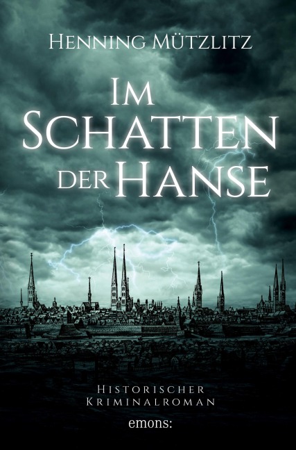 Im Schatten der Hanse - Henning Mützlitz